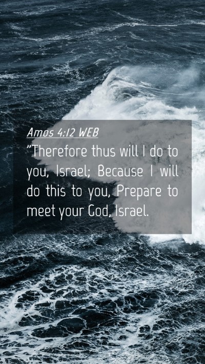Picture 04 - Amos 4:12 WEB Mobile Phone Wallpaper - 