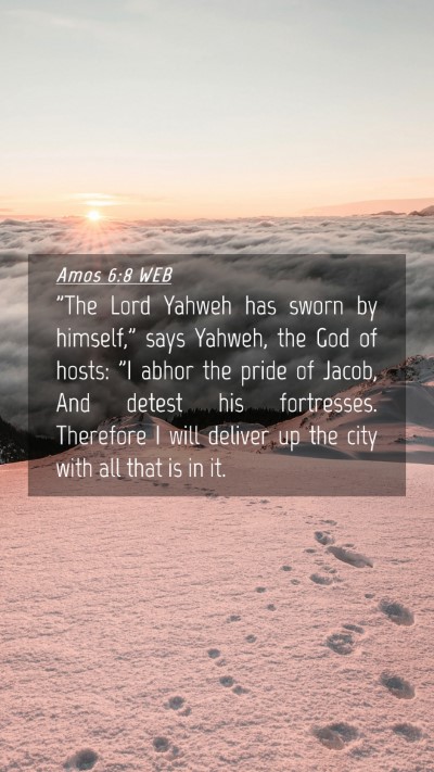 Picture 04 - Amos 6:8 WEB Mobile Phone Wallpaper - 