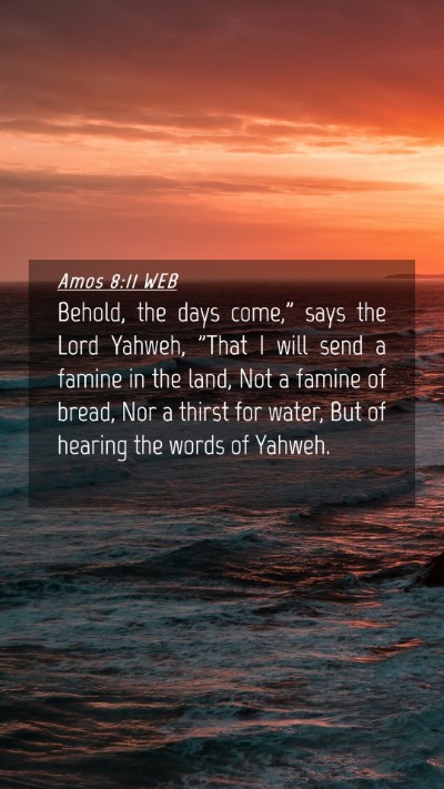 Picture 04 - Amos 8:11 WEB Mobile Phone Wallpaper - Behold, the days come,