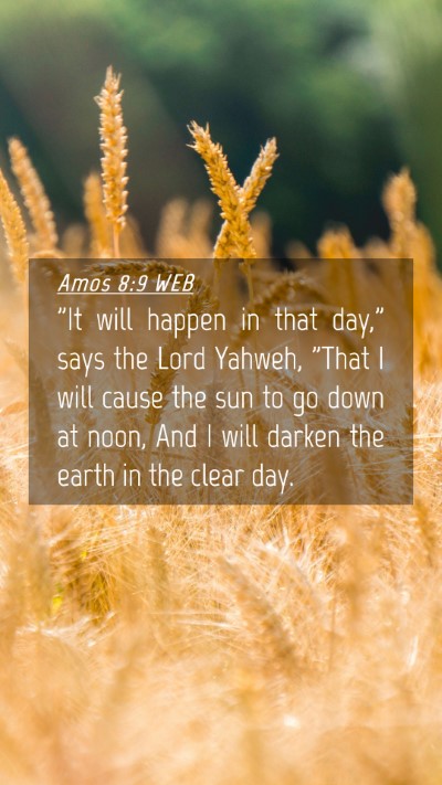 Picture 04 - Amos 8:9 WEB Mobile Phone Wallpaper - 