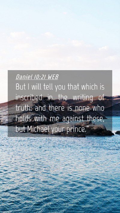 Picture 04 - Daniel 10:21 WEB Mobile Phone Wallpaper - But I will tell you that which is inscribed in - Mobile Bible Verse Wallpaper