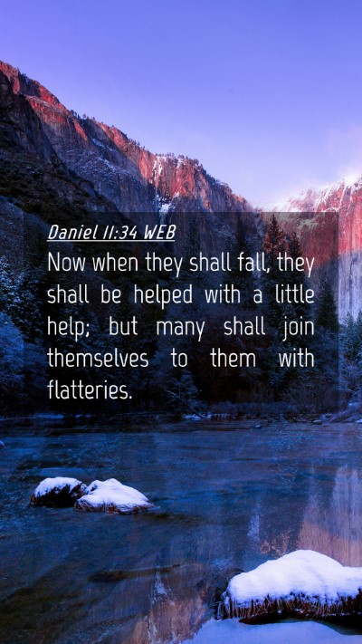 Picture 04 - Daniel 11:34 WEB Mobile Phone Wallpaper - Now when they shall fall, they shall be helped - Mobile Bible Verse Wallpaper