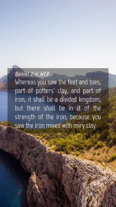 Picture 04 - Daniel 2:41 WEB Mobile Phone Wallpaper - Whereas you saw the feet and toes, part of - Mobile Bible Verse Wallpaper