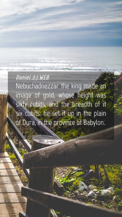Picture 04 - Daniel 3:1 WEB Mobile Phone Wallpaper - Nebuchadnezzar the king made an image of gold, - Mobile Bible Verse Wallpaper
