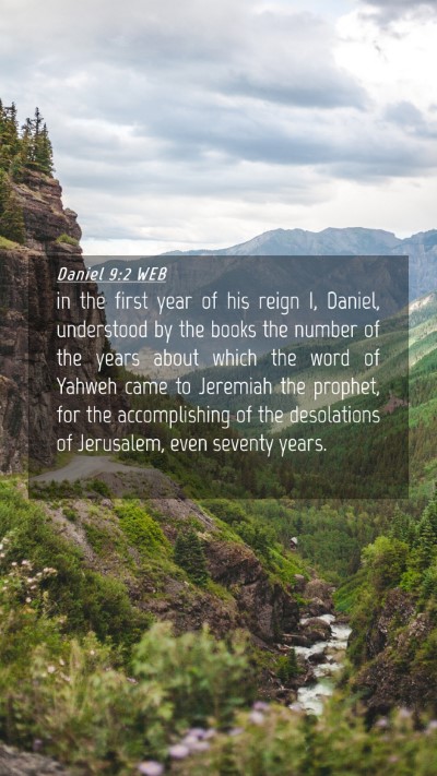 Picture 04 - Daniel 9:2 WEB Mobile Phone Wallpaper - in the first year of his reign I, Daniel, - Mobile Bible Verse Wallpaper