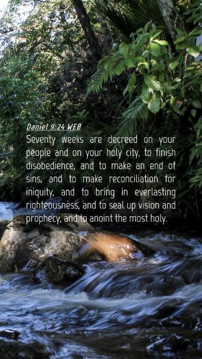 Picture 04 - Daniel 9:24 WEB Mobile Phone Wallpaper - Seventy weeks are decreed on your people and on - Mobile Bible Verse Wallpaper