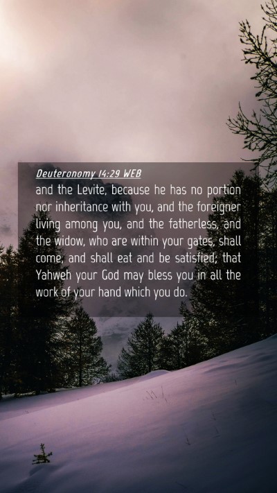 Picture 04 - Deuteronomy 14:29 WEB Mobile Phone Wallpaper - and the Levite, because he has no portion nor - Mobile Bible Verse Wallpaper