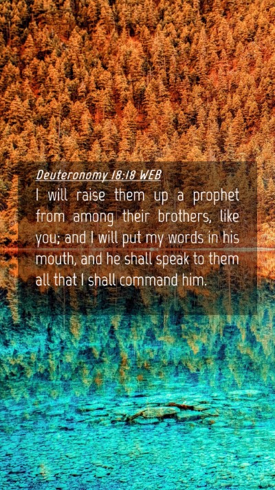 Picture 04 - Deuteronomy 18:18 WEB Mobile Phone Wallpaper - I will raise them up a prophet from among their - Mobile Bible Verse Wallpaper