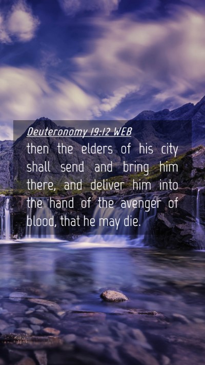 Picture 04 - Deuteronomy 19:12 WEB Mobile Phone Wallpaper - then the elders of his city shall send and bring - Mobile Bible Verse Wallpaper