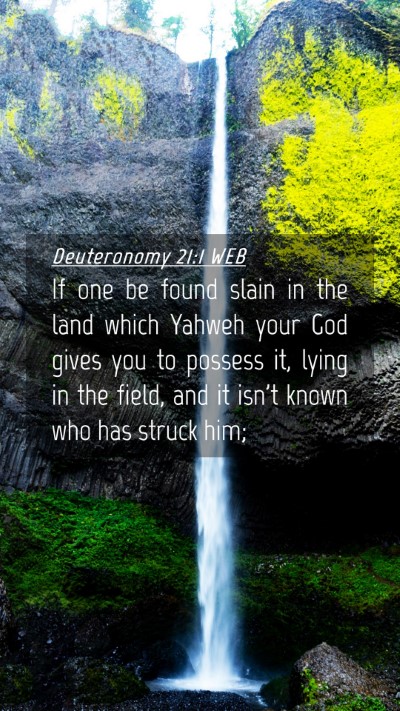 Picture 04 - Deuteronomy 21:1 WEB Mobile Phone Wallpaper - If one be found slain in the land which Yahweh - Mobile Bible Verse Wallpaper