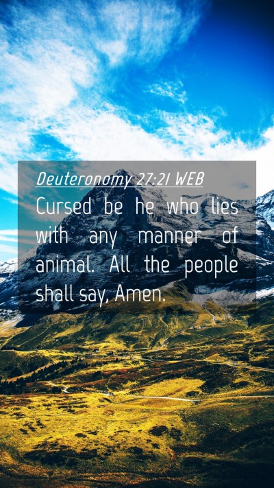 Picture 04 - Deuteronomy 27:21 WEB Mobile Phone Wallpaper - Cursed be he who lies with any manner of animal. - Mobile Bible Verse Wallpaper