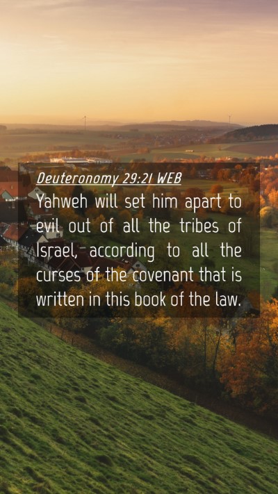 Picture 04 - Deuteronomy 29:21 WEB Mobile Phone Wallpaper - Yahweh will set him apart to evil out of all the - Mobile Bible Verse Wallpaper
