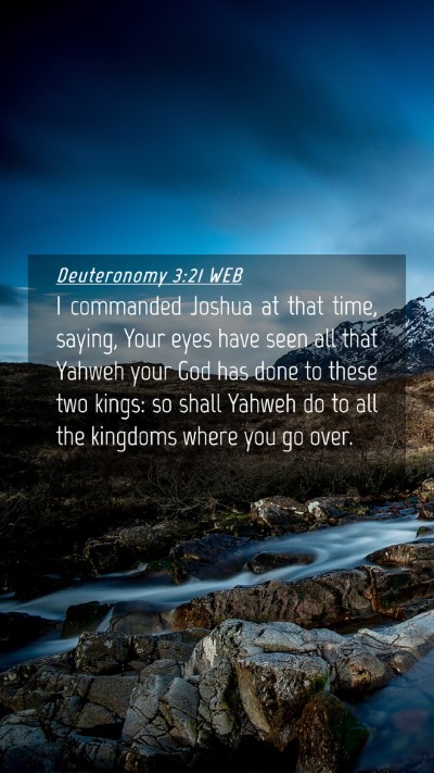 Picture 04 - Deuteronomy 3:21 WEB Mobile Phone Wallpaper - I commanded Joshua at that time, saying, Your - Mobile Bible Verse Wallpaper
