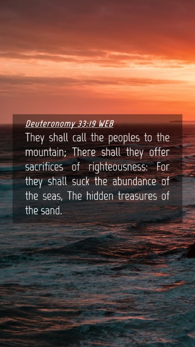 Picture 04 - Deuteronomy 33:19 WEB Mobile Phone Wallpaper - They shall call the peoples to the mountain; - Mobile Bible Verse Wallpaper