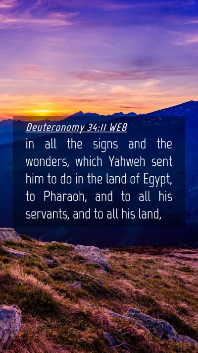 Picture 04 - Deuteronomy 34:11 WEB Mobile Phone Wallpaper - in all the signs and the wonders, which Yahweh - Mobile Bible Verse Wallpaper