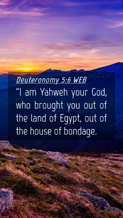 Picture 04 - Deuteronomy 5:6 WEB Mobile Phone Wallpaper - 