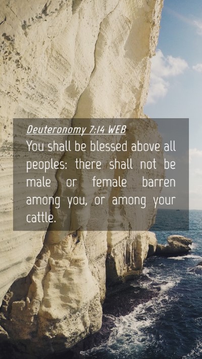 Picture 04 - Deuteronomy 7:14 WEB Mobile Phone Wallpaper - You shall be blessed above all peoples: there - Mobile Bible Verse Wallpaper