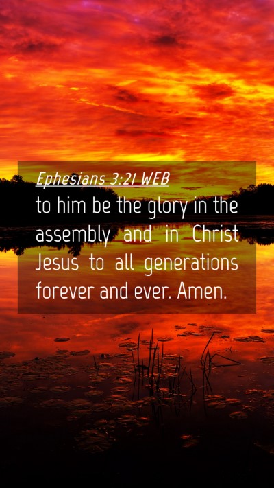 Picture 04 - Ephesians 3:21 WEB Mobile Phone Wallpaper - to him be the glory in the assembly and in Christ - Mobile Bible Verse Wallpaper