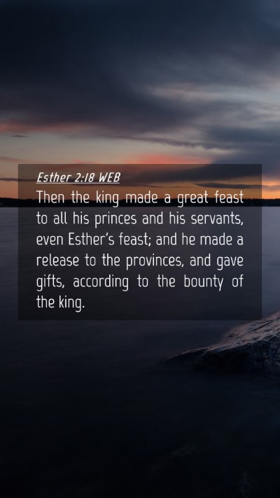 Picture 04 - Esther 2:18 WEB Mobile Phone Wallpaper - Then the king made a great feast to all his - Mobile Bible Verse Wallpaper