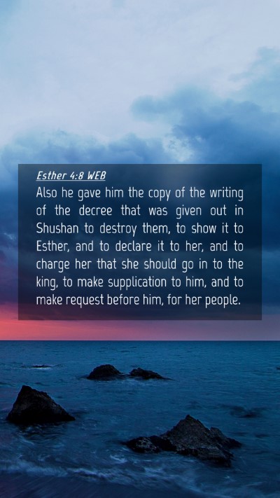 Picture 04 - Esther 4:8 WEB Mobile Phone Wallpaper - Also he gave him the copy of the writing of the - Mobile Bible Verse Wallpaper