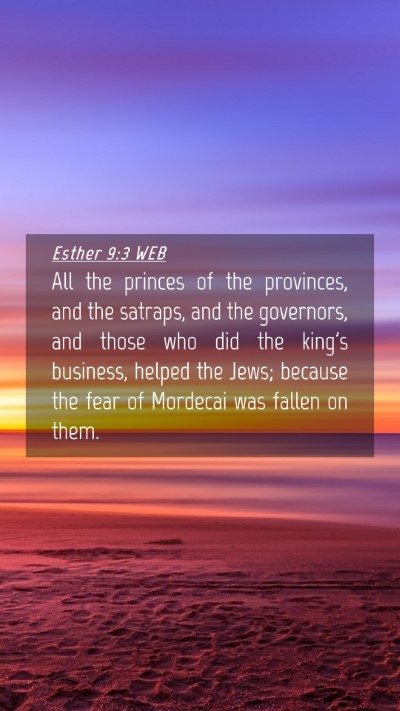 Picture 04 - Esther 9:3 WEB Mobile Phone Wallpaper - All the princes of the provinces, and the - Mobile Bible Verse Wallpaper