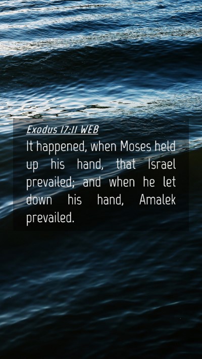 Picture 04 - Exodus 17:11 WEB Mobile Phone Wallpaper - It happened, when Moses held up his hand, that - Mobile Bible Verse Wallpaper