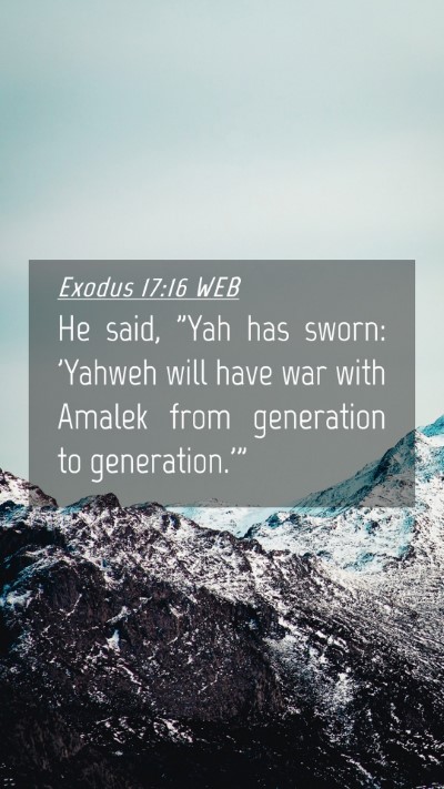 Picture 04 - Exodus 17:16 WEB Mobile Phone Wallpaper - He said, 