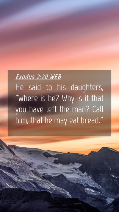 Picture 04 - Exodus 2:20 WEB Mobile Phone Wallpaper - He said to his daughters, 