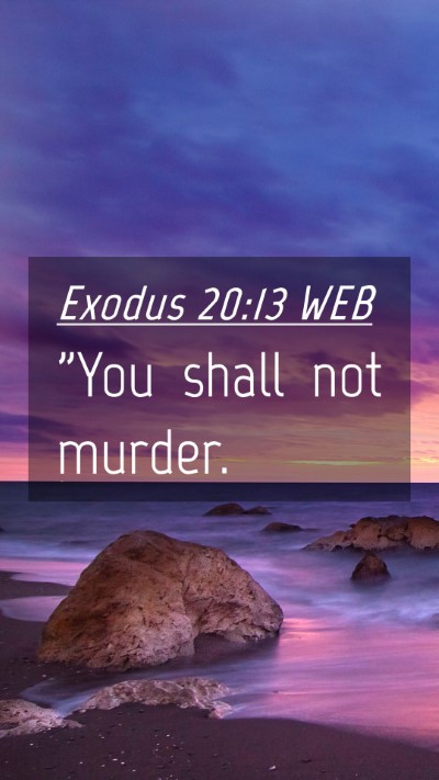 Picture 04 - Exodus 20:13 WEB Mobile Phone Wallpaper - 