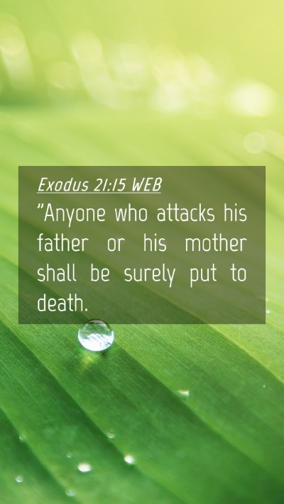 Picture 04 - Exodus 21:15 WEB Mobile Phone Wallpaper - 