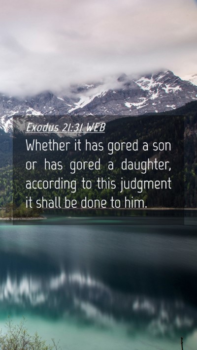 Picture 04 - Exodus 21:31 WEB Mobile Phone Wallpaper - Whether it has gored a son or has gored a - Mobile Bible Verse Wallpaper
