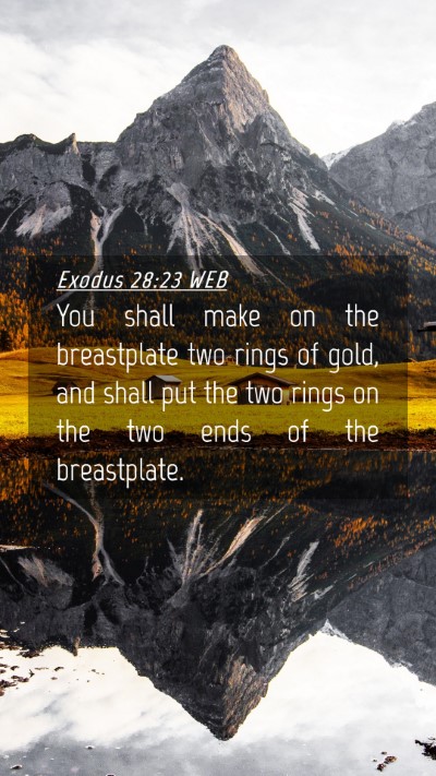 Picture 04 - Exodus 28:23 WEB Mobile Phone Wallpaper - You shall make on the breastplate two rings of - Mobile Bible Verse Wallpaper