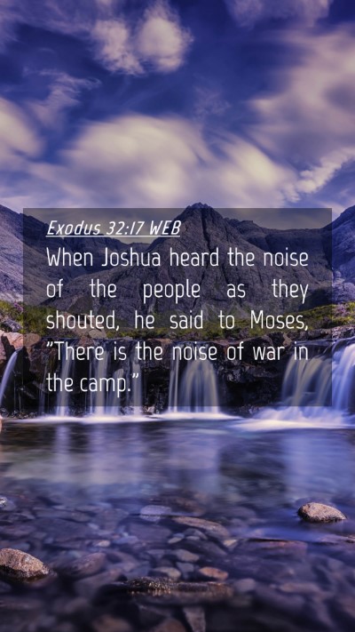 Picture 04 - Exodus 32:17 WEB Mobile Phone Wallpaper - When Joshua heard the noise of the people as they - Mobile Bible Verse Wallpaper