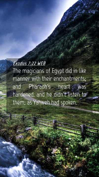 Picture 04 - Exodus 7:22 WEB Mobile Phone Wallpaper - The magicians of Egypt did in like manner with - Mobile Bible Verse Wallpaper