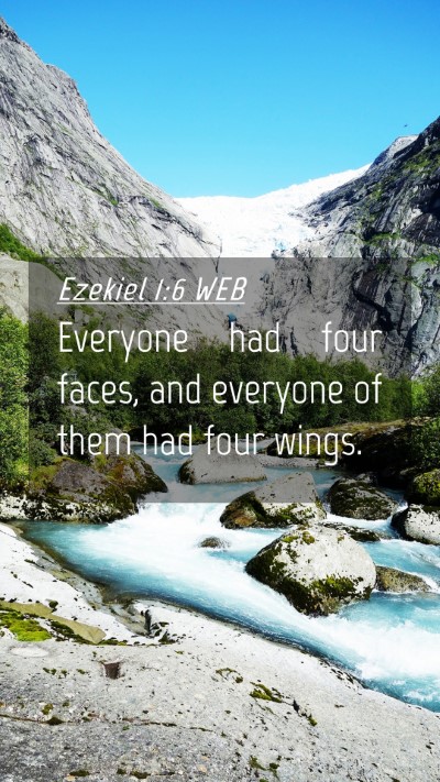 Picture 04 - Ezekiel 1:6 WEB Mobile Phone Wallpaper - Everyone had four faces, and everyone of them had - Mobile Bible Verse Wallpaper