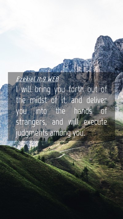 Picture 04 - Ezekiel 11:9 WEB Mobile Phone Wallpaper - I will bring you forth out of the midst of it, - Mobile Bible Verse Wallpaper
