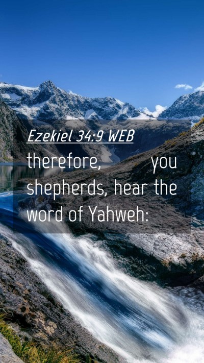 Picture 04 - Ezekiel 34:9 WEB Mobile Phone Wallpaper - therefore, you shepherds, hear the word of - Mobile Bible Verse Wallpaper