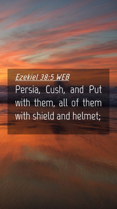 Picture 04 - Ezekiel 38:5 WEB Mobile Phone Wallpaper - Persia, Cush, and Put with them, all of them with - Mobile Bible Verse Wallpaper