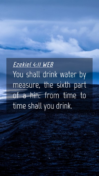 Picture 04 - Ezekiel 4:11 WEB Mobile Phone Wallpaper - You shall drink water by measure, the sixth part - Mobile Bible Verse Wallpaper