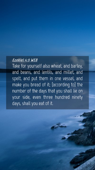 Picture 04 - Ezekiel 4:9 WEB Mobile Phone Wallpaper - Take for yourself also wheat, and barley, and - Mobile Bible Verse Wallpaper