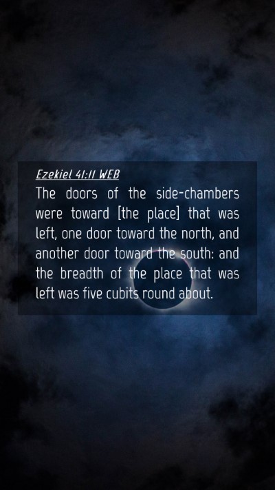 Picture 04 - Ezekiel 41:11 WEB Mobile Phone Wallpaper - The doors of the side-chambers were toward [the - Mobile Bible Verse Wallpaper