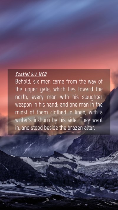Picture 04 - Ezekiel 9:2 WEB Mobile Phone Wallpaper - Behold, six men came from the way of the upper - Mobile Bible Verse Wallpaper