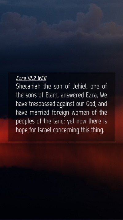 Picture 04 - Ezra 10:2 WEB Mobile Phone Wallpaper - Shecaniah the son of Jehiel, one of the sons of - Mobile Bible Verse Wallpaper