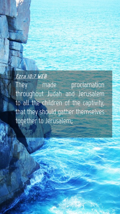 Picture 04 - Ezra 10:7 WEB Mobile Phone Wallpaper - They made proclamation throughout Judah and - Mobile Bible Verse Wallpaper