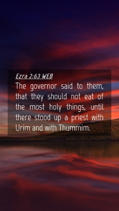 Picture 04 - Ezra 2:63 WEB Mobile Phone Wallpaper - The governor said to them, that they should not - Mobile Bible Verse Wallpaper