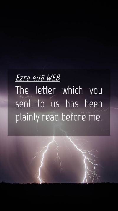Picture 04 - Ezra 4:18 WEB Mobile Phone Wallpaper - The letter which you sent to us has been plainly - Mobile Bible Verse Wallpaper