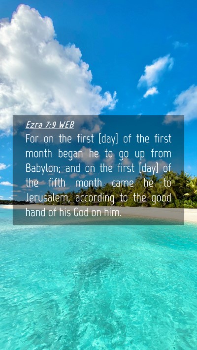 Picture 04 - Ezra 7:9 WEB Mobile Phone Wallpaper - For on the first [day] of the first month began - Mobile Bible Verse Wallpaper