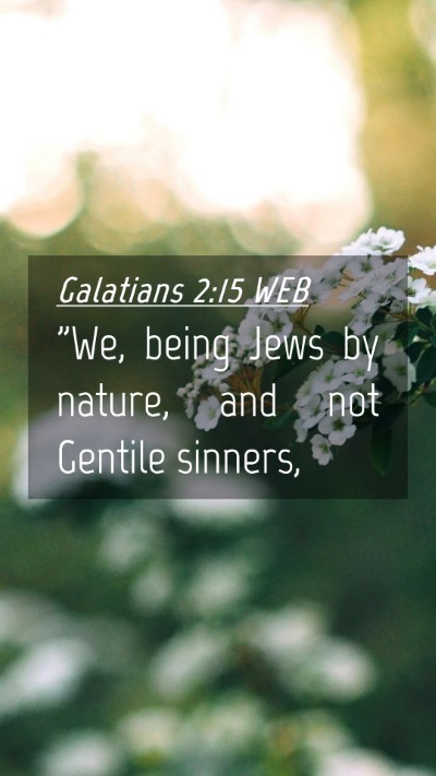 Picture 04 - Galatians 2:15 WEB Mobile Phone Wallpaper - 
