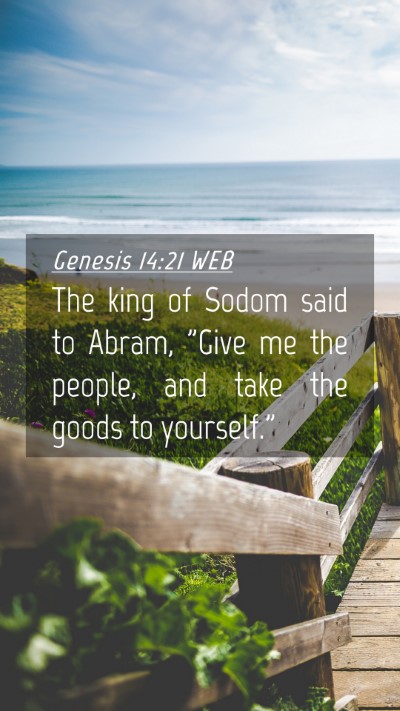 Picture 04 - Genesis 14:21 WEB Mobile Phone Wallpaper - The king of Sodom said to Abram, 