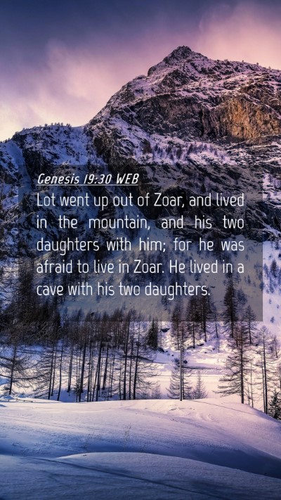 Picture 04 - Genesis 19:30 WEB Mobile Phone Wallpaper - Lot went up out of Zoar, and lived in the - Mobile Bible Verse Wallpaper